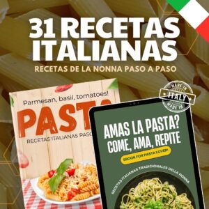 Recetas Italianas de la Nonna – 31 Recetas Tradicionales Paso a Paso 🍝🍷🍰